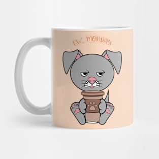 Ew Monday, Funny dog drinking coffee Mug